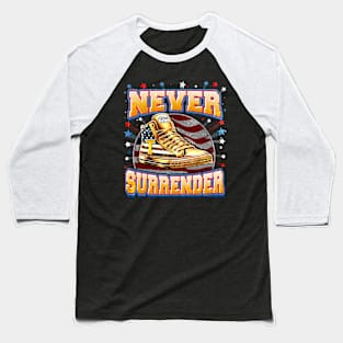 Trump Sneakers Never Surrender Baseball T-Shirt